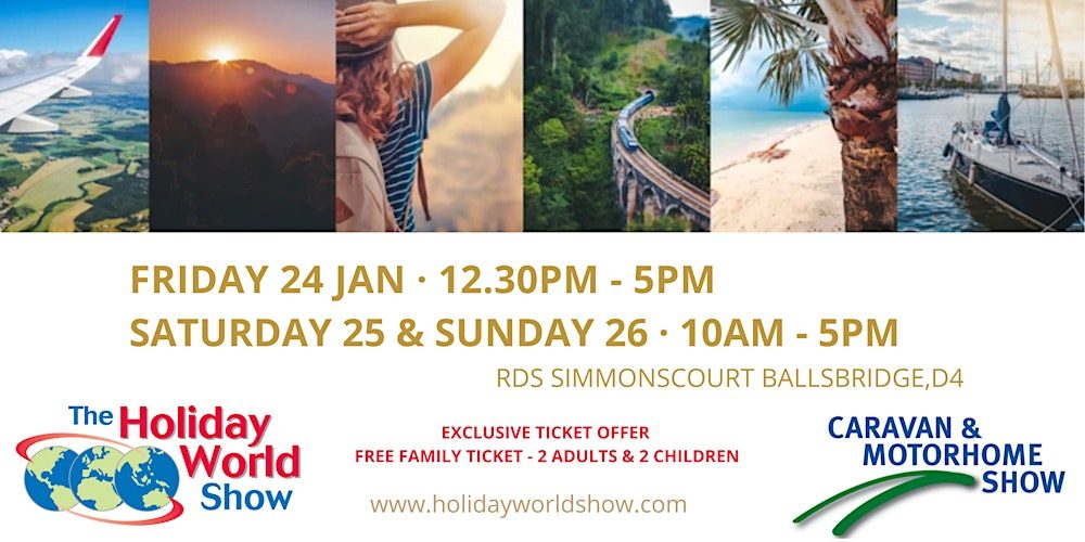 Holiday World Show Dublin 2025 – Your Next Adventure Starts Here!